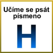 Grafomotorika - Ume se pst psmeno H